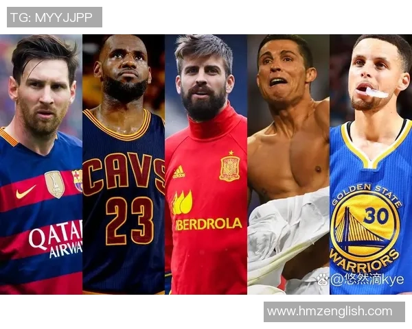 足球与NBA双星对决：从梅西到詹姆斯的跨界传奇与球场魅力